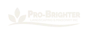 Pro-Brighter Landscaping & Masonry