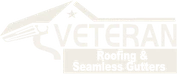 Veteran Roofing & Seamless Gutters